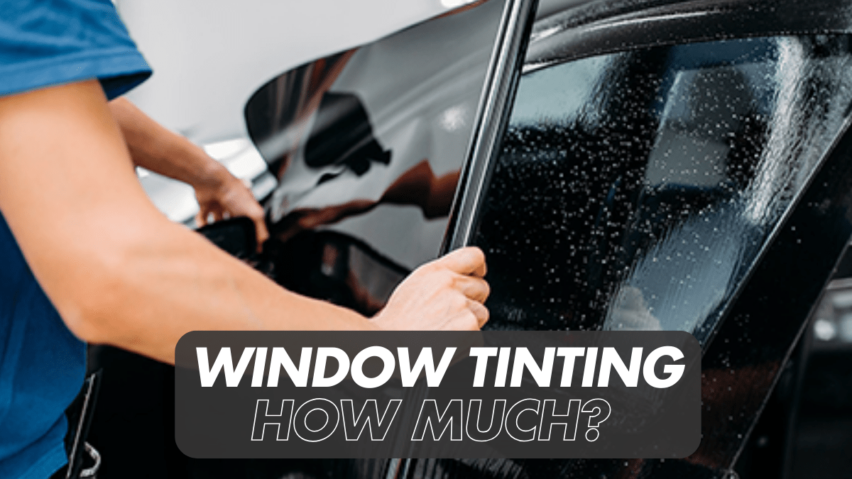 Wondering How Much to Tint Car Windows Costs? Find Out!